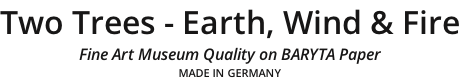Two Trees - Earth, Wind & Fire Fine Art Museum Quality on BARYTA Paper MADE IN GERMANY